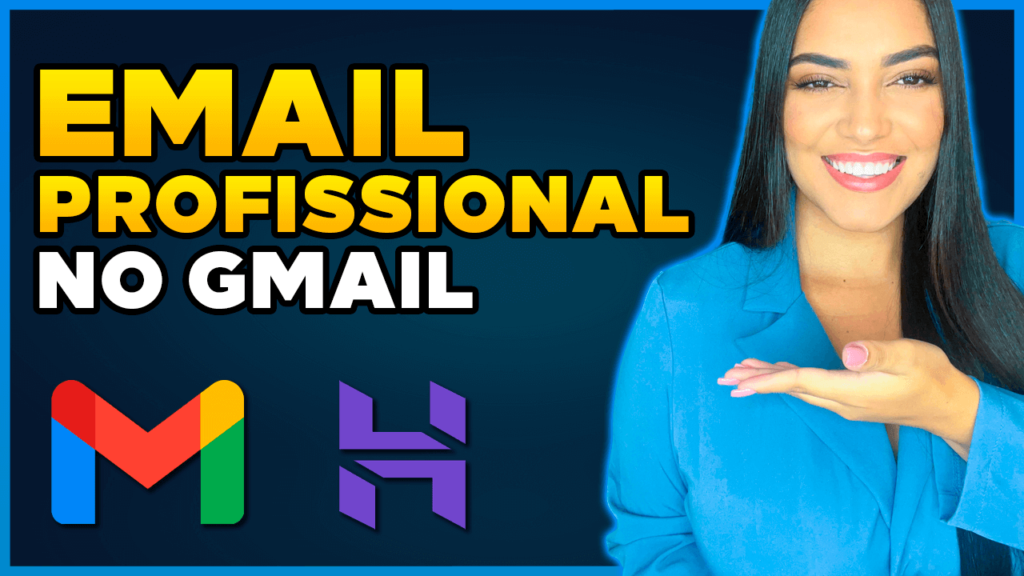 Como Criar Um Email Profissional Na Hostinger E Usar No Gmail Passo A