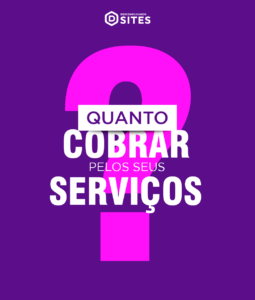 Quanto cobrar pelo seu serviço de criação de sites?